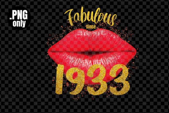 Download Fabulous Since 1933, Sexy Lip Png - Premium Resources