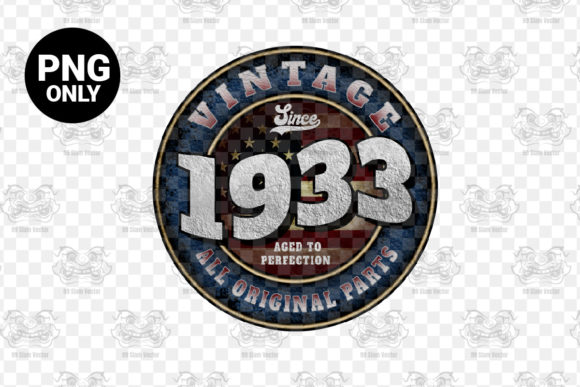 Download Since 1933 Aged Perfection Sublimation - 1933 Collection