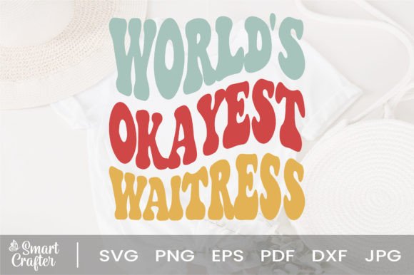 Download World's Okayest Waitress Svg Wavy Design - Wavy design Collection