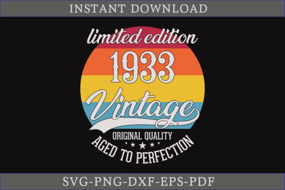 Download Vintage 1933 Aged to Perfection SVG File - Premium Resources